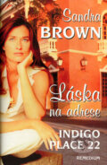 Kniha: Láska na adrese Indigo Place 22 (Sandra Brown), 2004 Kniha: Láska na adrese Indigo Place 22 (Sandra Brown), 2004