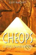 Kniha: Cheops a jeho kamenný sen (Guy Rachet). Motýľ, 2004 Kniha: Cheops a jeho kamenný sen (Guy Rachet). Motýľ, 2004