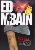 Kniha: Sekera (Ed McBain). BB/art, 2004 Kniha: Sekera (Ed McBain). BB/art, 2004