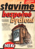 Kniha: Bezpečné bydlení (Pavel Kocábek a Tomáš Koníček). ERA group, 2003 Kniha: Bezpečné bydlení (Pavel Kocábek a Tomáš Koníček). ERA group, 2003