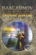 Kniha: Ocelové jeskyně (Isaac Asimov). Triton Kniha: Ocelové jeskyně (Isaac Asimov). Triton