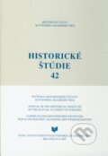 Kniha: Historické štúdie 42 (Autorský kolektív). VEDA, 2002 Kniha: Historické štúdie 42 (Autorský kolektív). VEDA, 2002
