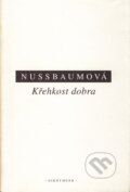 Kniha: Křehkost dobra (Martha C. Nussbaumová). OIKOYMENH, 2003 Kniha: Křehkost dobra (Martha C. Nussbaumová). OIKOYMENH, 2003
