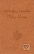 Kniha: Hlasy Lhasy (Cchangjang Gjamccho). Petrus, 2003 Kniha: Hlasy Lhasy (Cchangjang Gjamccho). Petrus, 2003