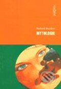 Kniha: Mytologie (Roland Barthes). Dokořán, 2004 Kniha: Mytologie (Roland Barthes). Dokořán, 2004