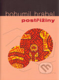 Kniha: Postřižiny (Bohumil Hrabal). Mladá fronta, 2004 Kniha: Postřižiny (Bohumil Hrabal). Mladá fronta, 2004