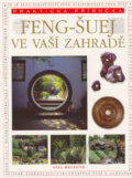 Kniha: Feng-Šuej ve vaší zahradě (Gill Haleová). Svojtka&Co., 2003 Kniha: Feng-Šuej ve vaší zahradě (Gill Haleová). Svojtka&Co., 2003