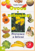 Kniha: Ovoce a zelenina (Nadia Seifert). Eugenika, 2003 Kniha: Ovoce a zelenina (Nadia Seifert). Eugenika, 2003
