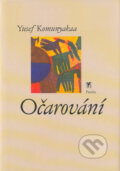Kniha: Očarování (Yusef Komunyakaa). Paseka, 2003 Kniha: Očarování (Yusef Komunyakaa). Paseka, 2003