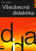 Kniha: Všeobecná didaktika (Erich Petlák), 2004 Kniha: Všeobecná didaktika (Erich Petlák), 2004