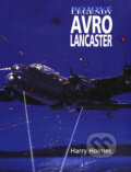 Kniha: Avro Lancaster (Harry Holmes). Vašut, 2004 Kniha: Avro Lancaster (Harry Holmes). Vašut, 2004