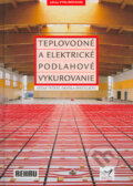 Kniha: Teplovodné a elektrické podlahové vykurovanie (Daniela Koudelková, Dušan Petráš a Karel Kabele). Jaga group, 2004 Kniha: Teplovodné a elektrické podlahové vykurovanie (Daniela Koudelková, Dušan Petráš a Karel Kabele). Jaga group, 2004