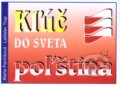 Kniha: Kľúč do sveta - poľština (Ladislav Trup a Marta Pančíková). Kniha-Spoločník, 2004 Kniha: Kľúč do sveta - poľština (Ladislav Trup a Marta Pančíková). Kniha-Spoločník, 2004