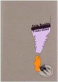 Kniha: Vraní ulice (Iain Banks). Volvox Globator, 2004 Kniha: Vraní ulice (Iain Banks). Volvox Globator, 2004