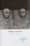 Kniha: Posedlá a jiné hry (Květa Legátová). Paseka, 2004 Kniha: Posedlá a jiné hry (Květa Legátová). Paseka, 2004