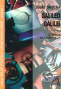 Kniha: Galileo Galilei (Josef Smolka). Spoločnosť Prometheus, 2000 Kniha: Galileo Galilei (Josef Smolka). Spoločnosť Prometheus, 2000