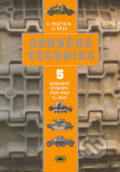 Kniha: Obrněná technika 5 (Ivo Pejčoch a Oldřich Pejs), 2004 Kniha: Obrněná technika 5 (Ivo Pejčoch a Oldřich Pejs), 2004