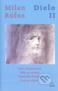 Kniha: Dielo II. (Milan Rúfus), 2004 Kniha: Dielo II. (Milan Rúfus), 2004