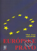 Kniha: Európske právo (Andrej Králik a Viliam Karas). Wolters Kluwer (Iura Edition), 2004 Kniha: Európske právo (Andrej Králik a Viliam Karas). Wolters Kluwer (Iura Edition), 2004