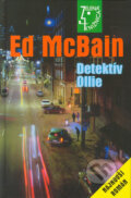 Kniha: Detektív Ollie (Ed McBain). Slovenský spisovateľ, 2004 Kniha: Detektív Ollie (Ed McBain). Slovenský spisovateľ, 2004