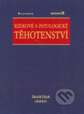 Kniha: Rizikové a patologické těhotenství (Zdeněk Hájek a kolektív). Grada, 2004 Kniha: Rizikové a patologické těhotenství (Zdeněk Hájek a kolektív). Grada, 2004