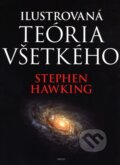 Kniha: Ilustrovaná teória všetkého (Stephen Hawking), 2004 Kniha: Ilustrovaná teória všetkého (Stephen Hawking), 2004