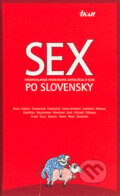 Kniha: Sex po slovensky (Dušan Taragel), 2004 Kniha: Sex po slovensky (Dušan Taragel), 2004
