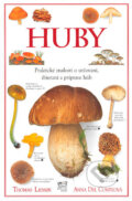 Kniha: Huby (Autorský kolektív). Fortuna Print, 2004 Kniha: Huby (Autorský kolektív). Fortuna Print, 2004