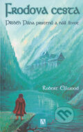 Kniha: Frodova cesta (Robert Ellwood). Alman, 2004 Kniha: Frodova cesta (Robert Ellwood). Alman, 2004