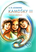 Kniha: Kamošky III. Srdcové záležitosti (C.B. Lessmann). Epos, 2004 Kniha: Kamošky III. Srdcové záležitosti (C.B. Lessmann). Epos, 2004