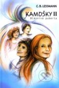 Kniha: Kamošky II. Bláznivá puberta (C.B. Lessmann). Epos, 2003 Kniha: Kamošky II. Bláznivá puberta (C.B. Lessmann). Epos, 2003
