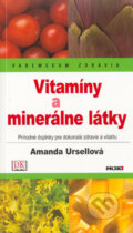 Kniha: Vitamíny a minerálne látky (Amanda Ursell). NOXI, 2004 Kniha: Vitamíny a minerálne látky (Amanda Ursell). NOXI, 2004
