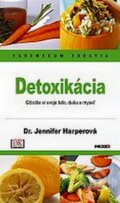 Kniha: Detoxikácia (Jennifer Harper). NOXI, 2004 Kniha: Detoxikácia (Jennifer Harper). NOXI, 2004
