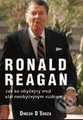 Kniha: Ronald Reagan (Dinesh D'Souza). Barrister & Principal, 2004 Kniha: Ronald Reagan (Dinesh D'Souza). Barrister & Principal, 2004