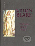 Počul som spievať anjela - William Blake, Slovenský spisovateľ, 2004