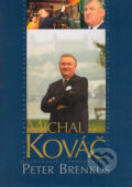 Kniha: Michal Kováč (Peter Brenkus). Neografia, 2003 Kniha: Michal Kováč (Peter Brenkus). Neografia, 2003