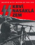 Kniha: SS krví nasáklá zem (Gordon Williamson). Svojtka&Co., 2007 Kniha: SS krví nasáklá zem (Gordon Williamson). Svojtka&Co., 2007