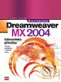 Kniha: Macromedia Dreamweaver MX 2004 (Petr Vostrý). Computer Press, 2004 Kniha: Macromedia Dreamweaver MX 2004 (Petr Vostrý). Computer Press, 2004