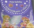 Kniha: Moja kabelka s rozprávkami o vílach (Viktoria Print). Viktoria Print Kniha: Moja kabelka s rozprávkami o vílach (Viktoria Print). Viktoria Print