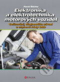Kniha: Elektronika a elektrotechnika motorových vozidel (Pavel Štěrba), 2013 Kniha: Elektronika a elektrotechnika motorových vozidel (Pavel Štěrba), 2013