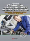 Elektronika a elektrotechnika motorových vozidel - Pavel Štěrba, CPRESS, 2013