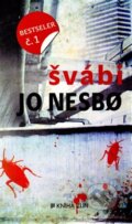Kniha: Švábi (Jo Nesbo). Kniha Zlín, 2013 Kniha: Švábi (Jo Nesbo). Kniha Zlín, 2013