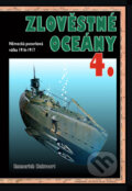 Kniha: Zlověstné oceány 4 (Emmerich Hakvoort). Českycestovatel.cz, 2013 Kniha: Zlověstné oceány 4 (Emmerich Hakvoort). Českycestovatel.cz, 2013