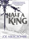 Half a King - Joe Abercrombie, HarperCollins, 2014