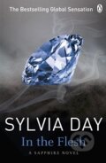 Kniha: In the Flesh (Sylvia Day). Penguin Books, 2013 Kniha: In the Flesh (Sylvia Day). Penguin Books, 2013