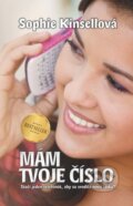 Kniha: Mám tvoje číslo (Sophie Kinsella). Príroda, 2013 Kniha: Mám tvoje číslo (Sophie Kinsella). Príroda, 2013