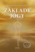 Kniha: Základy jógy (Marie Mihulová a Milan Svoboda). Santal, 2013 Kniha: Základy jógy (Marie Mihulová a Milan Svoboda). Santal, 2013