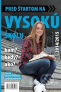 Kniha: Pred štartom na vysokú školu 2014/2015 (Emília Kollárová). Infopress, 2013 Kniha: Pred štartom na vysokú školu 2014/2015 (Emília Kollárová). Infopress, 2013