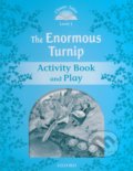 The Enormous Turnip - Activity Book and Play - Sue Arengo, Oxford University Press, 2011