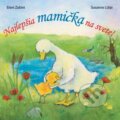 Kniha: Najlepšia mamička na svete (Eleni Zabini a Susanne Lütje). Zelený kocúr, 2013 Kniha: Najlepšia mamička na svete (Eleni Zabini a Susanne Lütje). Zelený kocúr, 2013